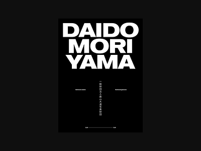Daido Moriyama exhibition promo poster design graphic graphicdesign minimalist