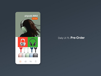 Daily UI 75/100 - Pre Order app dailyui dailyuichallenge design mobile pre order preorder ui ux web website