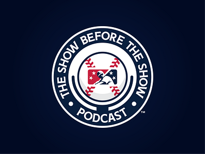 The Show Before The Show Podcast badge baseball branding design icon logo milb podcast prospect show sports