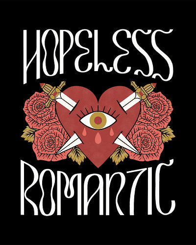 Hopeless Romantic dagger floral funky handlettering heart illustration lettering roses tarot tattoo type typography valentine wavy witchy