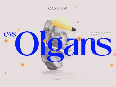 Cas Olgan Display Typeface
