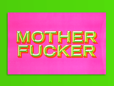 Mother Fucker Riso Print bevel gradient halftone pink poster print riso risograph type typography