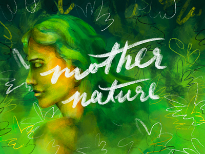 Mother Nature branding conceptual custom type earth hand lettering illustration ipad pro mother nature procreate typography