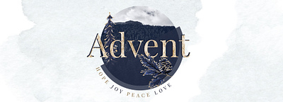 Advent Series advent campaign digital graphics event branding event design illustration screen graphics series design sermon series social media graphics