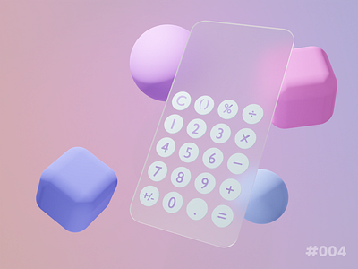 Calculator UI 3d blender dailyui dailyuichallenge glass ui