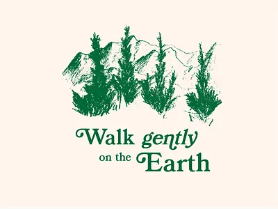 Walk Gently on the Earth 1970s 70s 70sdesign adobe illustrator branding design earth earth day enviroment hiking illustration logo mountains nature pine tree pines typogaphy vector weeklywarmup