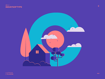 C - Cabin 36daysoftype birds cabin clouds creative flat illustration minimal sun tree typography vector visual design