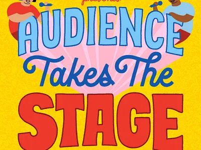 Audience Takes The Stage creative mornings event art illustration instagram art lettering