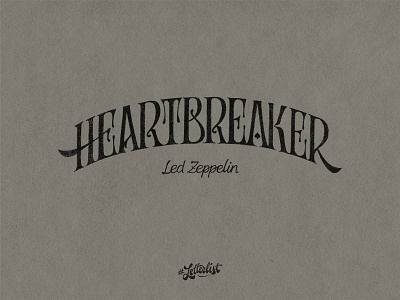 Heartbreaker custom dribbble handlettering handmade ledzeppelin lettering letters minimal music type type design typeface typography