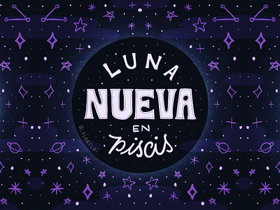 Luna nueva en piscis illustration illustration design letter lettering art lettering artist letters space universe