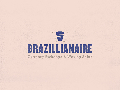 Brazillionaire | Currency Exchange & Waxing Salon adult billionaire bobs burgers branding cartoon cash colorful derek mohr graphic design lettering logo design millionaire minimal money pubic pun salon simple typography waxing