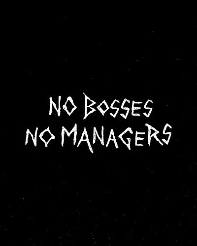 No Bosses Not Managers crust punk diy hand lettering handlettering lettering metal punk