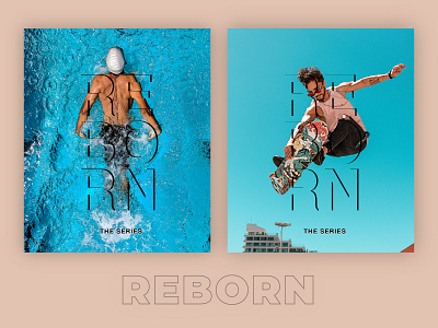 Reborn - The series branding design design art minimal photoshop poster typography