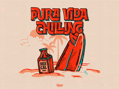 Pura Vida Chilling beach cartoon cartoon illustration chilling diseño graphic design handlettering handmade illustration illustration art letter lettering mexico mezcal monterrey surf type vector