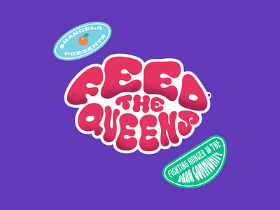 Feed The Queens brand identity brand refresh branding design drag drag queens drag race feed the queens logo rupauls drag race shangela trademark typography vector visual identity