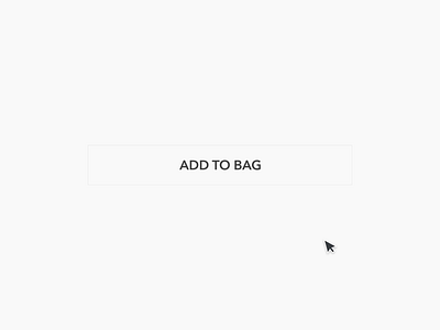 Add To Bag — Button animation animation button ecommerce loading micro interaction motion shopify ui ux