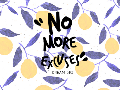 No more excuses art arte digital brush pen brushscript design digital diseño lettering mezcla photoshop