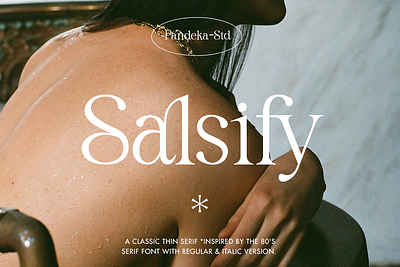 Salsify - Classic Thin Serif branding classic classy decorative display elegant feminine font header headline layout logo luxury magazine modern poster retro serif typedesign typography
