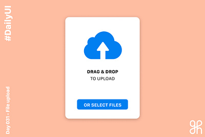 Daily UI Challenge day 31 - File upload dailyui dailyuichallenge