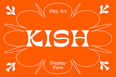 SALE: KISH - Quirky Display Type advertising branding classy display display font elegant fashion fonts lettering logo luxury magazine minimalist modern sans serif serif stylish typeface typography unique