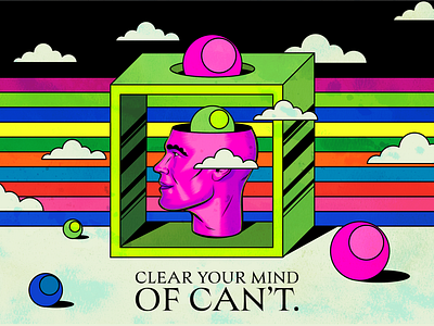 Clear your mind of can't design figurative art human illustration life mind retro surrealism typography vector vintage wisdom