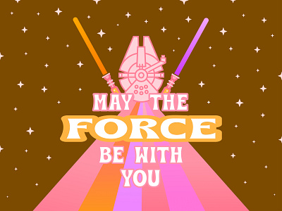 May the FORCE be with you 70s art design graphic design illustration lettering may the 4th may the force be with you may the fourth nerdy retro space star wars star wars day type typography vector visual design