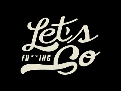 Go time! design drawing lets go lettering logo typography vector