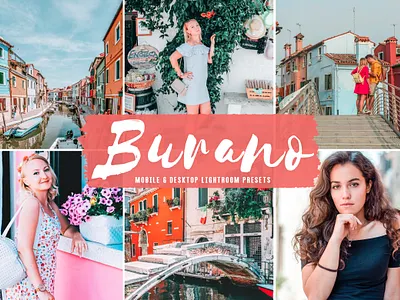 Burano Mobile & Desktop Lightroom Presets aesthetic tones beautiful presets blogger presets desktop presets dreamy presets impressive presets influencer presets instagram presets lovely presets luxury presets natural presets outdoor presets photo editing photography presets portrait presets professional presets travel presets trendy presets unique presets warm presets