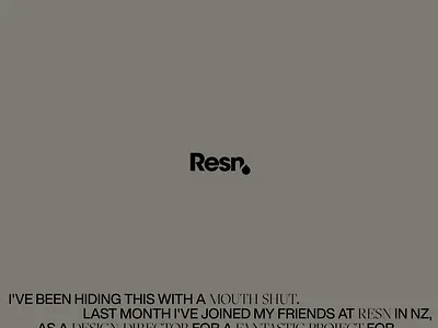 Resn - New Project Coming!