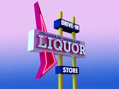 Franklin Nicollet Liquor Sign 3d 3d artist 3d model 3d sign adobe dimension dimension franklin ave franklin nicollet liquor liquor store minneapolis minnesota neon neon sign nicollet ave retro sign vintage vintage sign