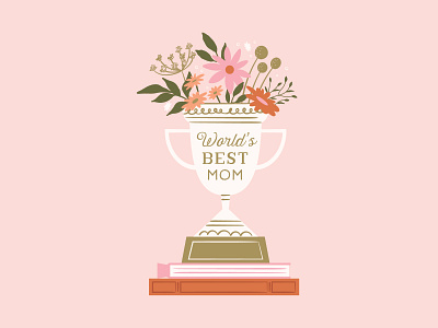 Happy Mother's Day award best feminine floral holiday illustration mid century mom mother mothers mothersday pink sketch texture trophy vintage worlds