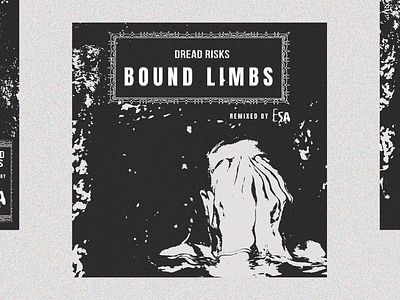 Dread Risks Bound Limbs Remix Cover Variations album cover design art direction black and white digital album cover digital design grain graphic design industrial music show poster typography
