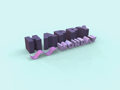 Happy Monday Dribbblers 3d design 3dtypography design graphic design typography vectary vectary 3d visual design