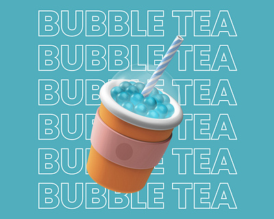 BUBBLETEA BUBBLETEA BUBBLETEA 3d design figma figmadesign graphic design illustration minimal typography vector