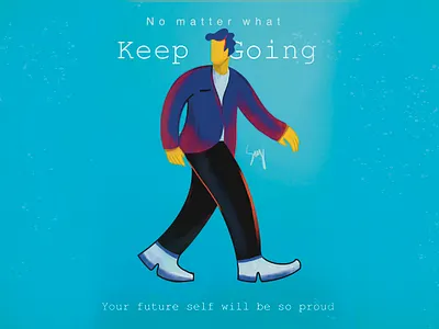 Keep going no matter what character illustration man procreate quote suit vector walk walking walkthrough