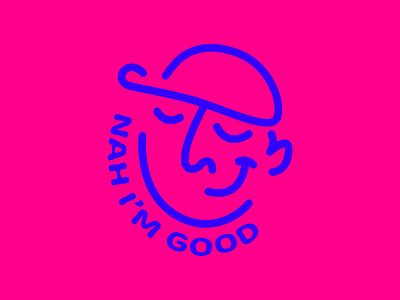 Nah, I'm good branding illustration logo minimal