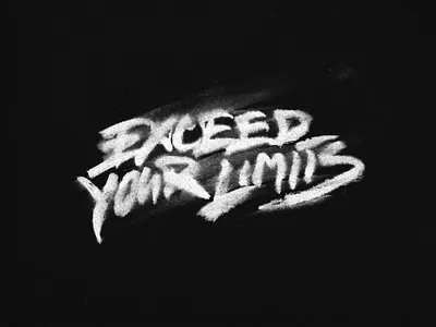 Exceed Your Limits calligraphy design type