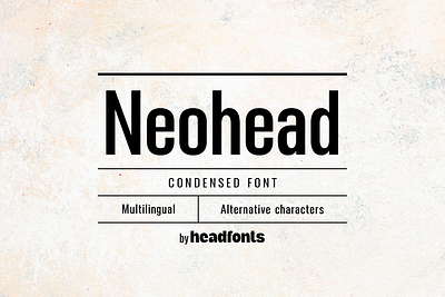 Neohead condensed sans serif font branding clean font custom design display font headfonts industrial modern sans serif font typeface typography