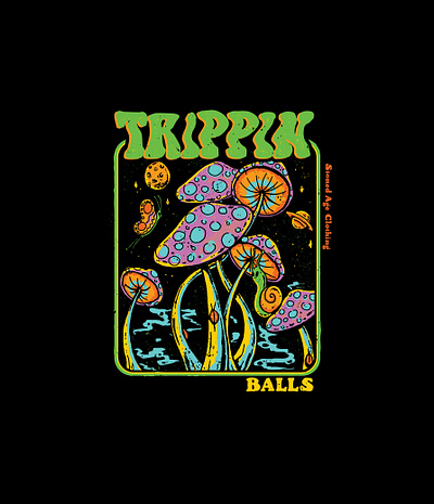 Trippin' Balls apparel art clasic clothing clothing brand design galaxy graphic design hipster illustration mushrooms psychedelic retro space trippy tshirt design vintage