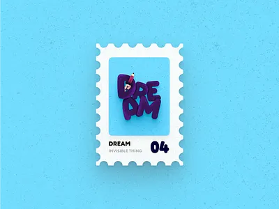 Post Stamp Series: Dream 3d artist dream freebies illustration logo minimalist typography typography art vector