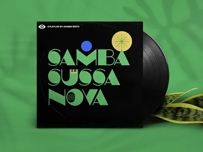 Samba Sussa Nova playlist cover album cover bossa nova brazil graphic design illustration music personal playlist samba spotify type typography vynil