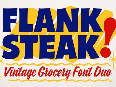 Flank Steak Font Duo bold brush brush script casual cursive duo grocery hand lettered handwritten heavy loose mid century modern poster quaint quirky retro sign sign painter vintage