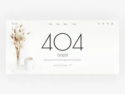 Rundo - 404 page 30daysofdesign concept concept design dailyuichallenge flower shop flower store flowers minimalism ui design webdesign