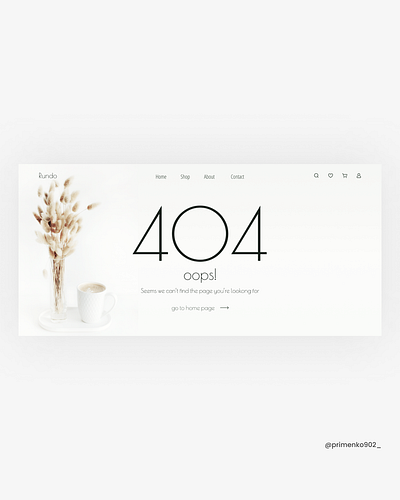 Rundo - 404 page 30daysofdesign concept concept design dailyuichallenge flower shop flower store flowers minimalism ui design webdesign