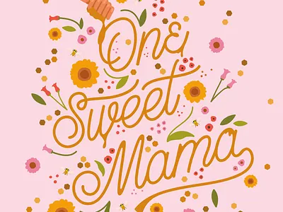 Sweet Mama Card Illustration Detail Shot design florals illustration monoline script pink procreate
