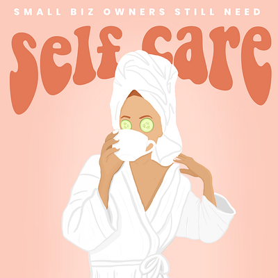 Self Care illustartor illustraion illustration illustration art illustration design illustration digital illustrations illustrator relax relaxed relaxing self self care self portrait self portrait selfcare selfie selfportrait smallbiz smallbusiness