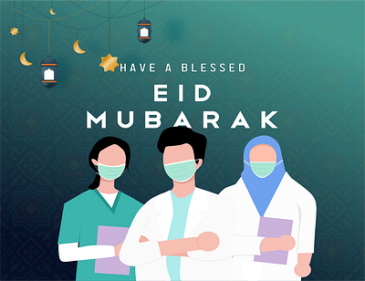 Eid Greeting For Medical Workers eidmubarak medical