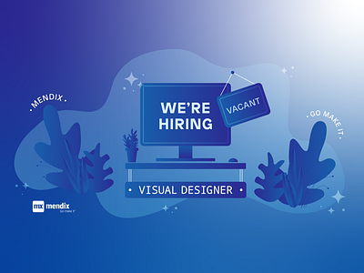 Mendix is Hiring! blue designer desk desktop empty desk go make it gradient hiring illustration job board job opening low code mendix plants tech technology vacant vector visual designer web designer