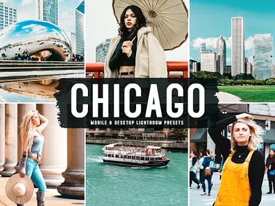 Chicago Mobile & Desktop Lightroom Presets aesthetic tones beautiful presets desktop presets dreamy presets impressive presets instagram presets lovely presets modern presets natural presets photo editing portrait presets professional presets simple presets travel presets unique presets warm presets