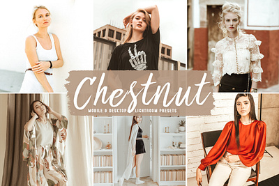 Chestnut Mobile & Desktop Lightroom Presets aesthetic tones beautiful presets desktop presets dreamy presets impressive presets instagram presets lovely presets modern presets natural presets photo editing portrait presets professional presets simple presets travel presets unique presets warm presets